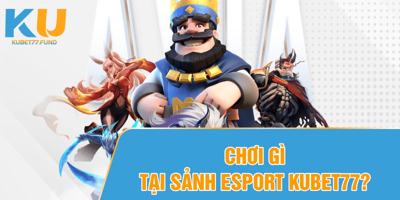 Esport-Kubet77-2